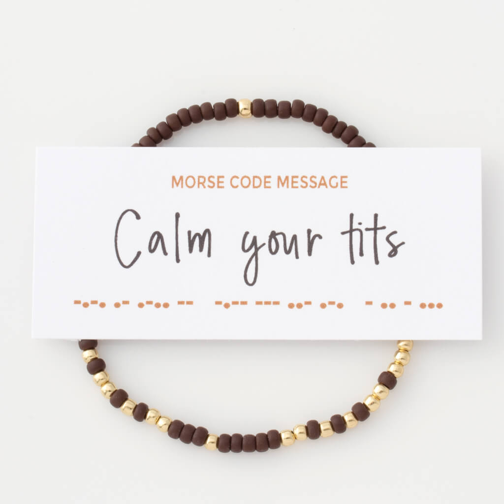 "Calm Your Tits" Endless Morse Code Bracelet