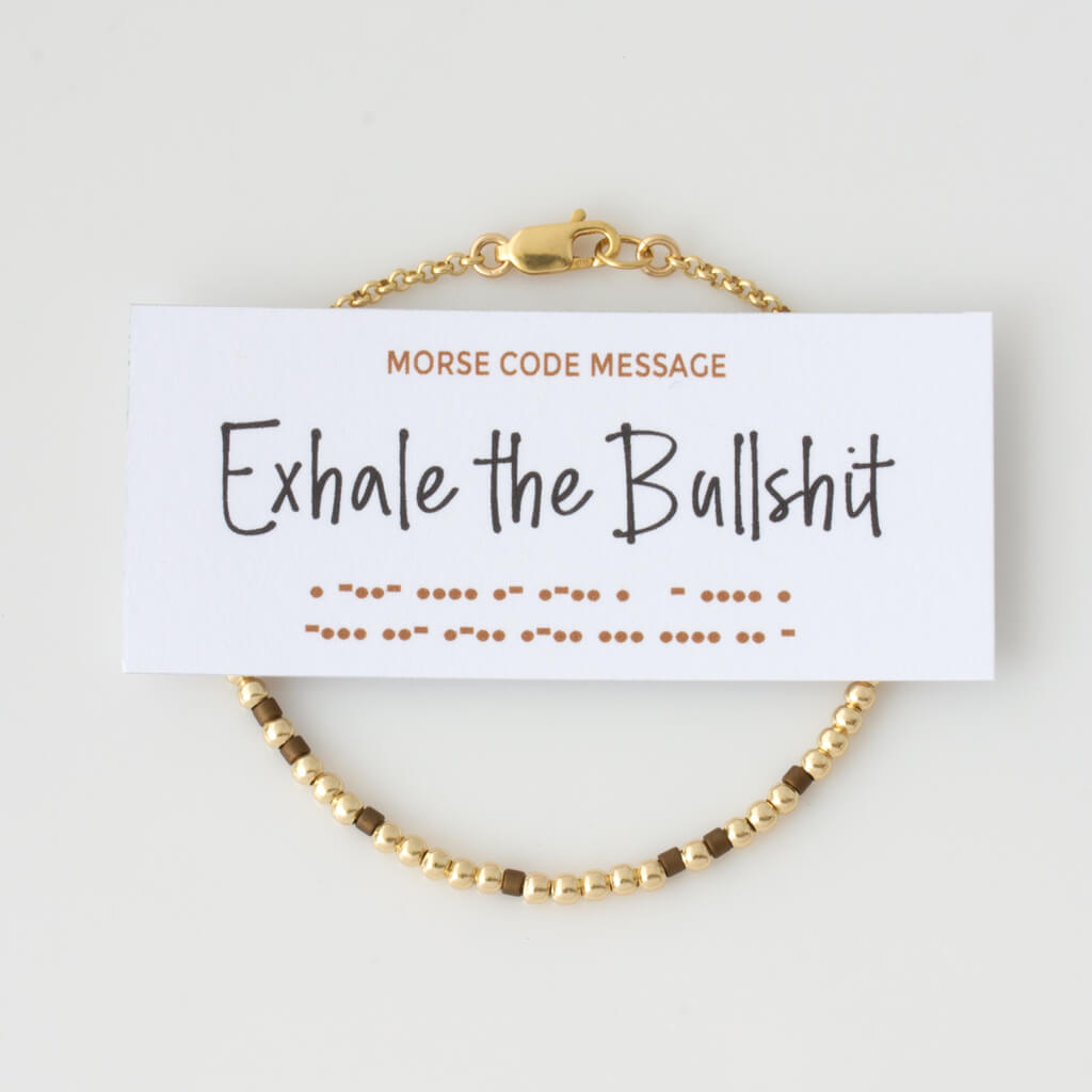 &quot;Exhale The Bullshit&quot; Morse Code Bracelet