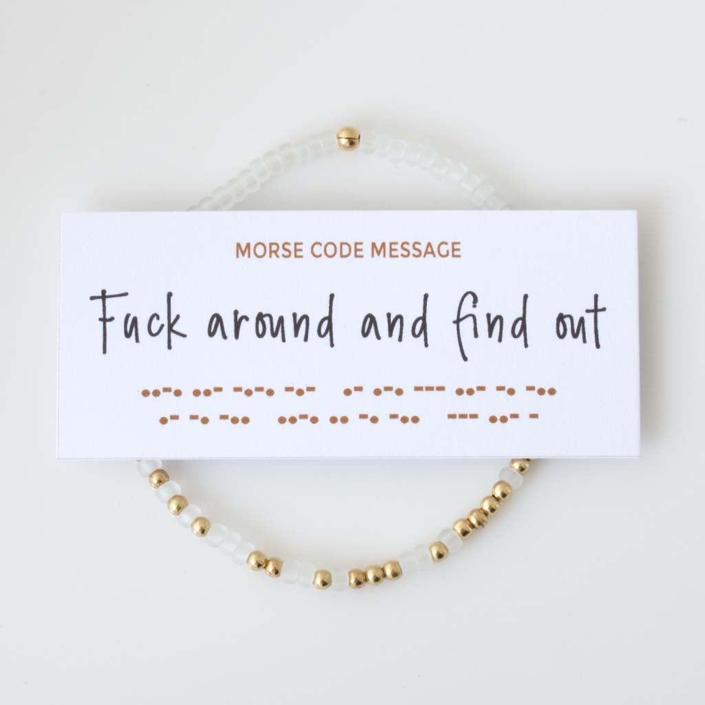 "Fuck Around And Find Out" Endless Morse Code Bracelet