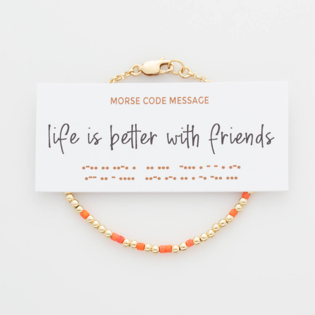 Friends Morse Code Life Is Better With Friends Morse Code Bracelet - LEILA