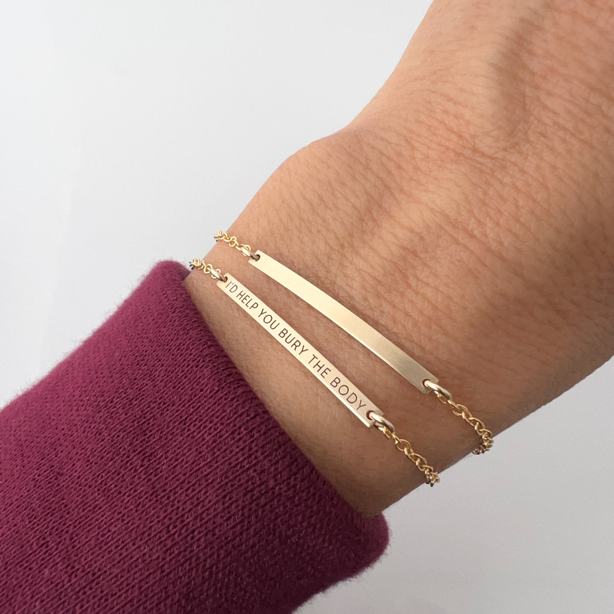 &quot;I&#39;d Help You Bury The Body&quot; Ultra Skinny Bar Bracelet