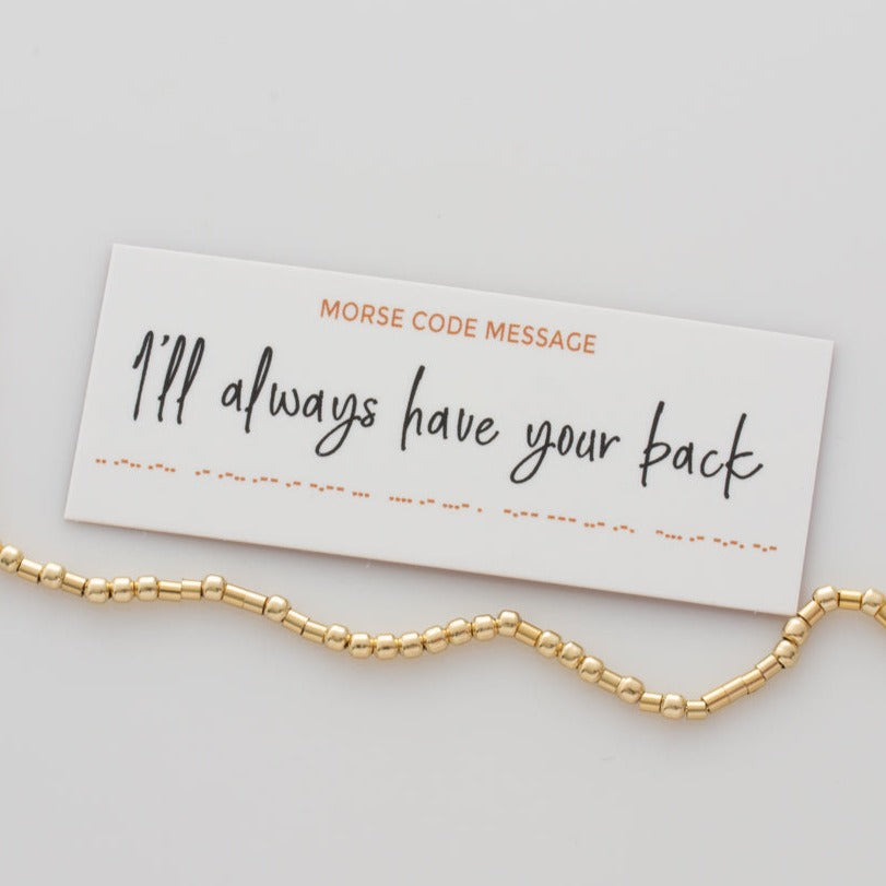 &quot;I&#39;ll Always Have Your Back&quot;  Morse Code