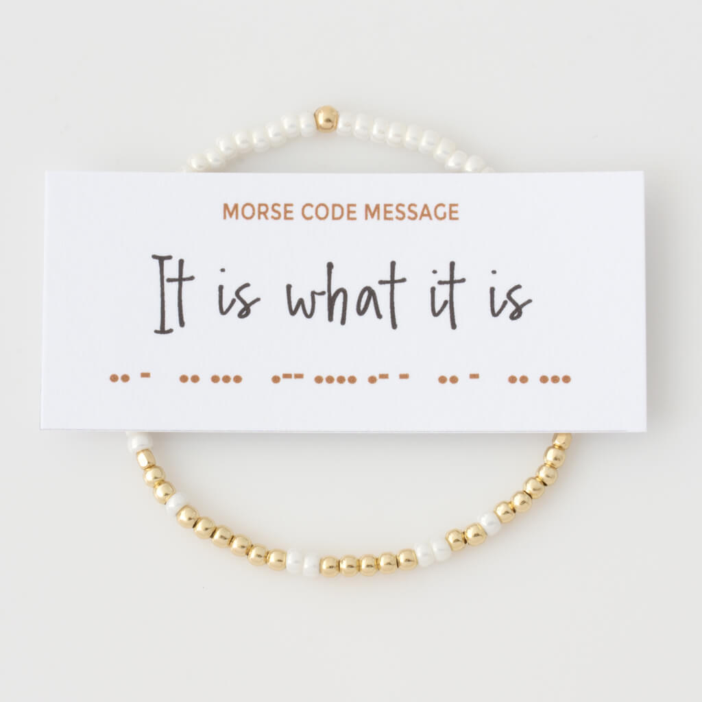 &quot;It Is What It Is&quot; Endless Morse Code Bracelet