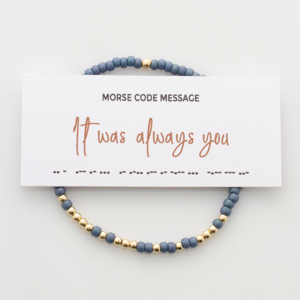 &quot;It Was Always You&quot; Endless Morse Code Bracelet