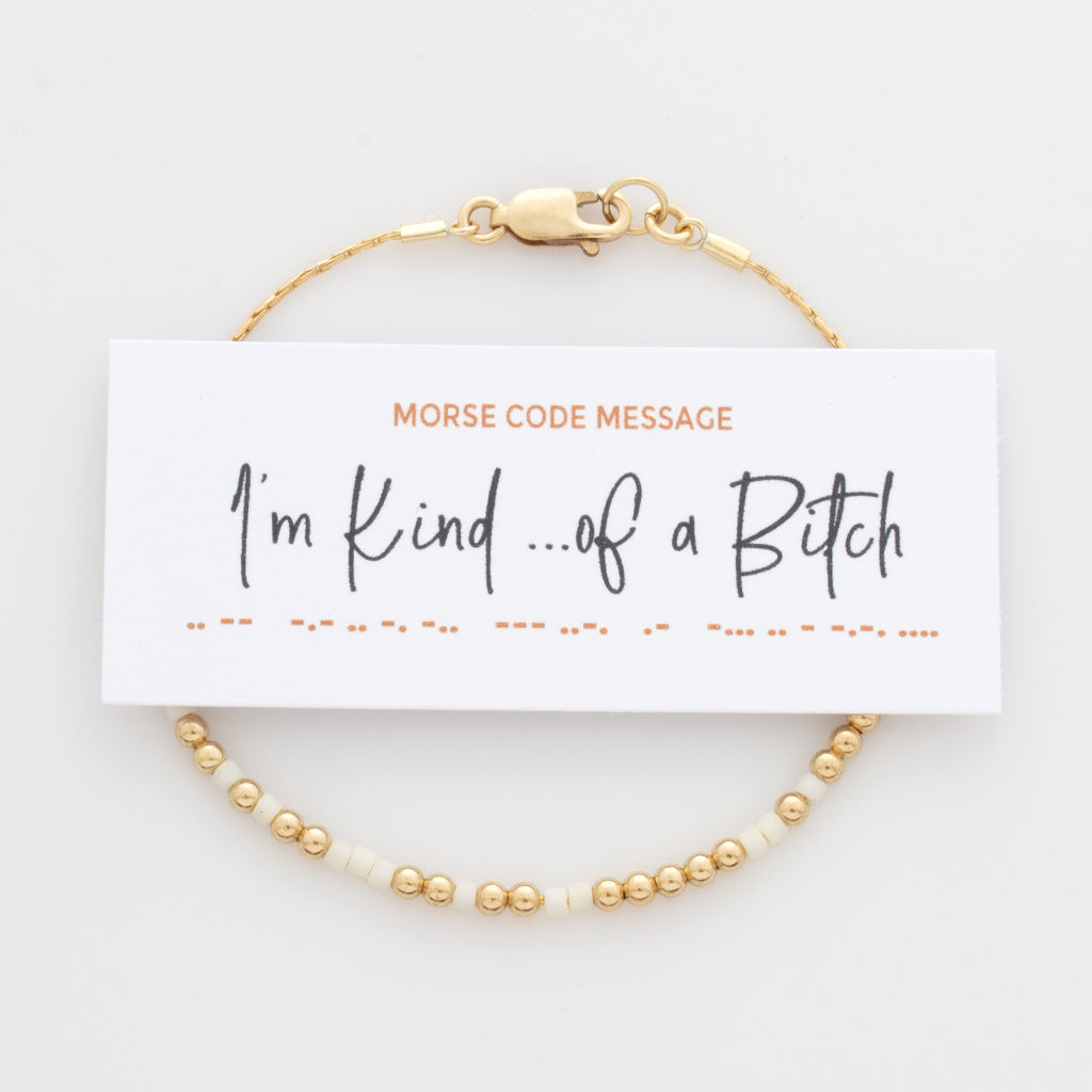 &quot;I&#39;m Kind ...of a Bitch&quot; Morse Code Bracelet