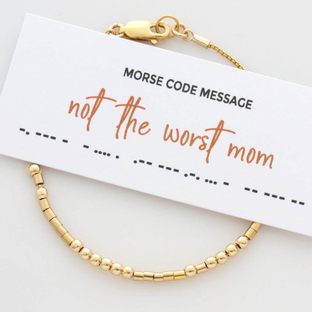 &quot;Not the Worst Mom&quot;  Morse Code