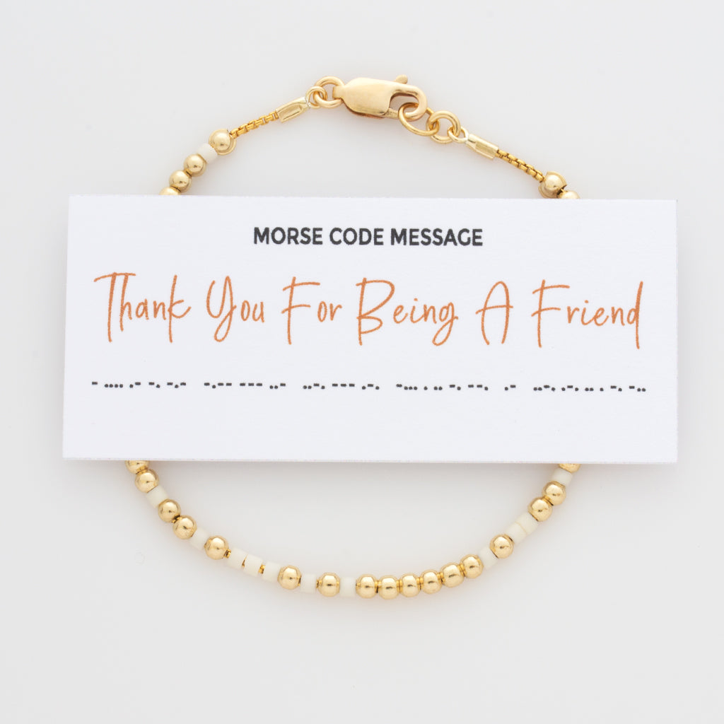 &quot;Thank You For Being A Friend&quot; Morse Code Bracelet