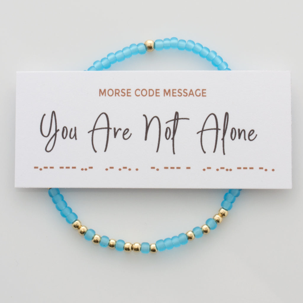 &quot;You Are Not Alone&quot; Endless Morse Code Bracelet